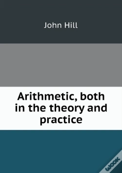 Capa do artigo Arithmetic, Both In The Theory And Practice