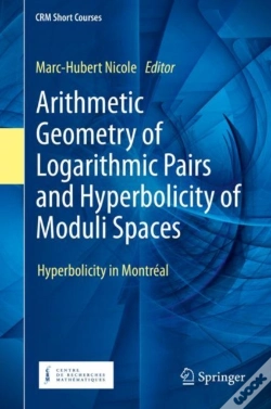 Capa do artigo Arithmetic Geometry Of Logarithmic Pairs And Hyperbolicity Of Moduli Spaces