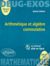 Arithmétique Et Algèbre Commutative