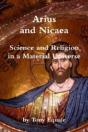 Arius And Nicaea, Science And Religion I - Preview