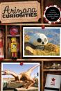 Arizona Curiosities - Preview