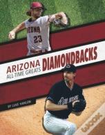 Arizona Diamondbacks All-Time Greats