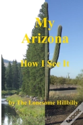 Arizona - How I See It
