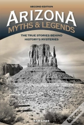 Arizona Myths And Legends