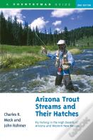 Arizona Trout Streams And Their Hatches