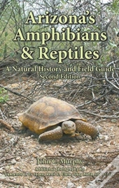 Arizona'S Amphibians & Reptiles