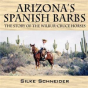 Arizona'S Spanish Barbs - Preview