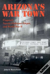 Arizona'S War Town