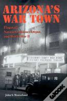 Arizona'S War Town