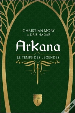 Capa do artigo Arkana Tome 1 : Le Temps Des Légendes