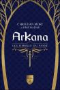 Arkana Tome 2 : Les Ombres Du Passé - Preview