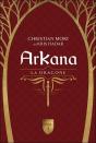 Arkana Tome 3 : La Dragone - Preview