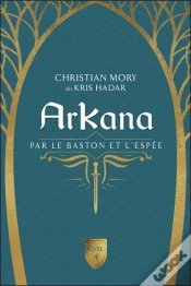 Capa do artigo Arkana Tome 4 : Par Le Baston Et L