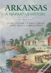Arkansas: A Narrative History