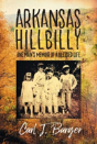 Arkansas Hillbilly - Preview