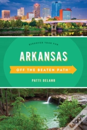 Arkansas Off The Beaten Pathâ®