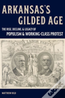 Arkansasâ€™S Gilded Age