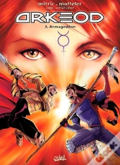 Arkeod Tome 3 ; Armageddon