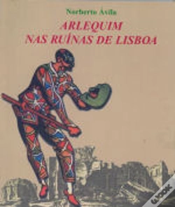 Capa do artigo Arlequim nas Ruínas de Lisboa