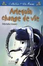 Arlequin Change De Vie - Preview