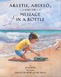 Arletis, Abuelo And The Message In A Bottle - Preview