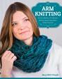 Arm Knitting - Preview