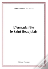 Armada Fete Le Saint Beaujolais