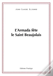 Capa do artigo Armada Fete Le Saint Beaujolais