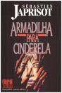 Armadilha para Cinderela - Preview