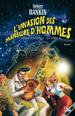 Capa do artigo Armageddon T. 2 La Série B ; L'Invasion Des Mangeurs D'Hommes