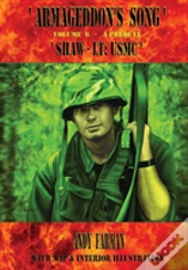 Armageddon'S Song 6 ' Shaw - Lt: Usmc '