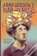 Armageddon'S War On The Mind