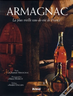 Capa do artigo Armagnac, La Plus Vieille Eau-De-Vie De France