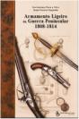 Armamento Ligeiro da Guerra Peninsular 1808 - 1814 - Preview