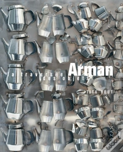 Capa do artigo Arman. La Traversee Des Objets