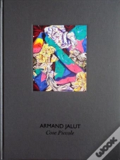 Armand Jalut - Cose Piccole