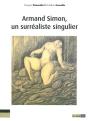 Armand Simons, Un Surréaliste Singulier - Preview