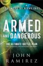 Armed And Dangerous Â€“ The Ultimate Battle Plan For Targeting And Defeating The Enemy - Preview