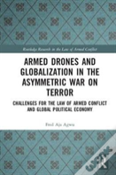Armed Drones And Globalization In The Asymmetric War On Terror