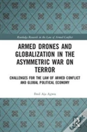 Armed Drones And Globalization In The Asymmetric War On Terror