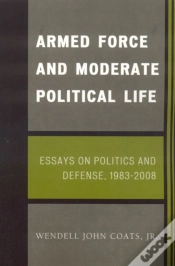 Capa do artigo Armed Force And Moderate Political Life