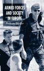 Armed Forces And Society In Europe - Preview