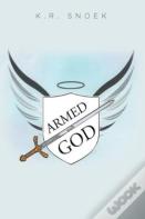 Armed With God