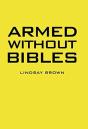 Armed Without Bibles - Preview