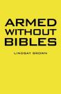 Armed Without Bibles - Preview