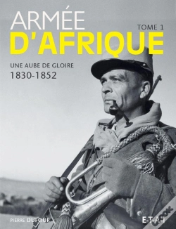 Capa do artigo Armee D'Afrique, Une Aube De Gloire T.1