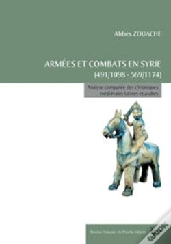 Capa do artigo Armée Et Combats En Syrie 491-1098 ; Analyse Comparée De Chroniques Médiévales