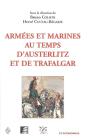 Armées Et Marines Au Temps D'Austerlitz Et De Trafalgar - Preview