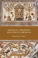 Armenian Apocrypha Relating To Abraham