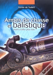 Armes De Chasse Et Balistique